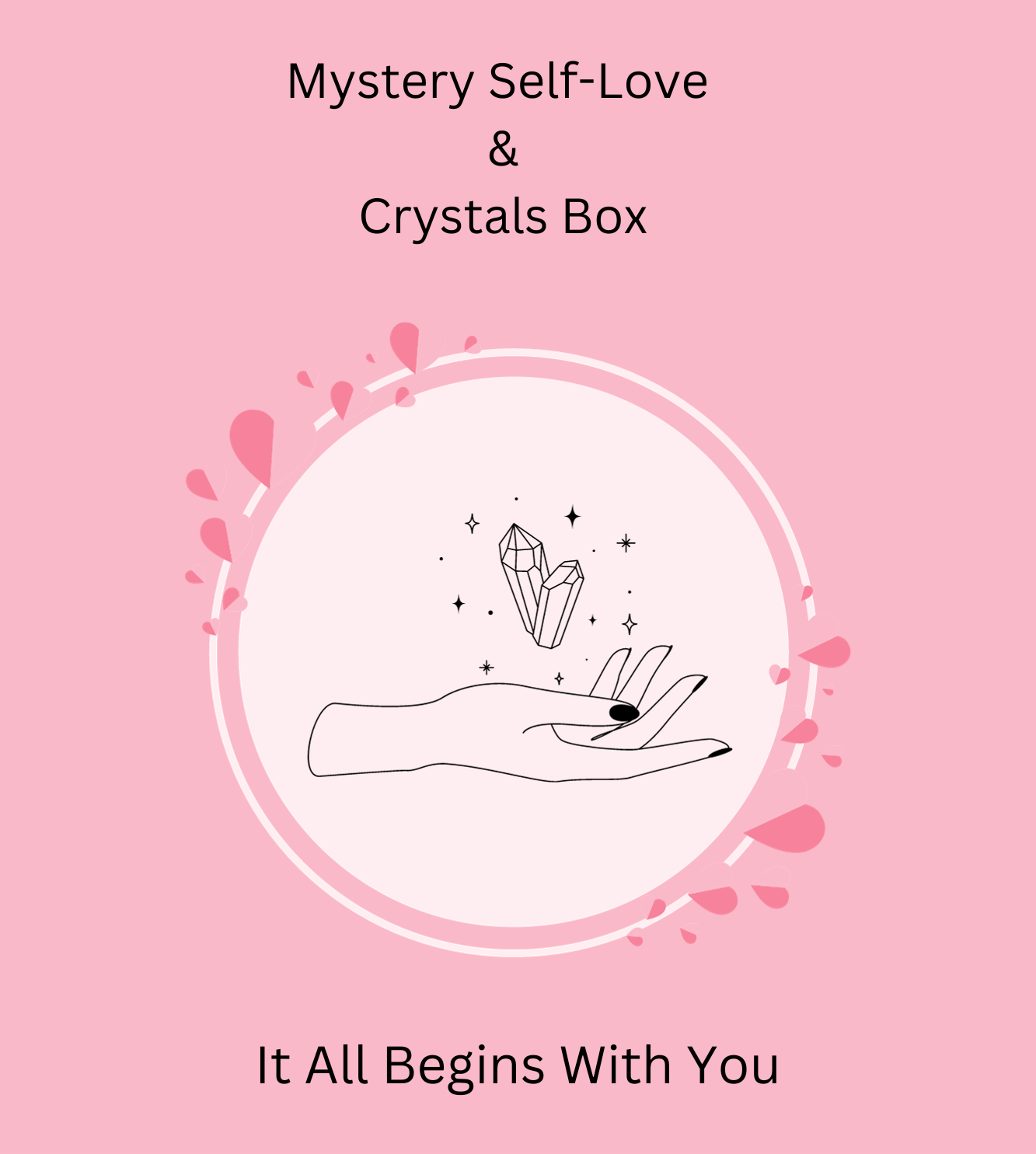 Just For You Mystery Self-Love Box & Crystals