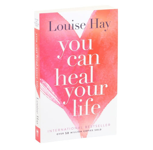 You Can Heal Your Life Book By Louise Hay